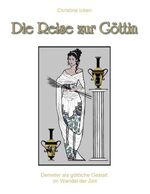 ISBN 9783833420856: Die Reise zur Göttin - Demeter als göttliche Gestalt im Wandel der Zeit