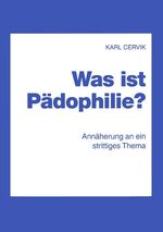 ISBN 9783833427305: Was ist Pädophilie?