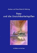 ISBN 9783833427756: Peter und die Unsichtbarkeitspillen