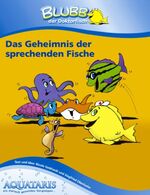 ISBN 9783833435447: Blubb der Doktorfisch - Das Geheimnis der sprechenden Fische