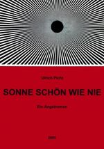 ISBN 9783833440281: Sonne schön wie nie - Ein Angstroman