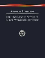 Die Technische Nothilfe in der Weimarer Republik