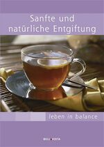 ISBN 9783833602788: Detox: Sanfte und natürliche Entgiftung – Leben in Balance