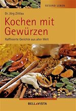 Kochen mit Gewürzen