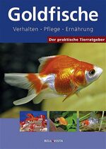 ISBN 9783833605260: Der praktische Tierratgeber: Goldfische