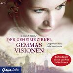 ISBN 9783833717567: Der geheime Zirkel - Gemmas Visionen, 4 CD