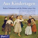 ISBN 9783833725777: Aus Kindertagen. Robert Schumann und die Dichter seiner Zeit