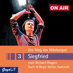 Der Ring des Nibelungen - Siegfried – nach Richard Wagner