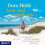 ISBN 9783833732942: Jetzt mal unter uns... - Das Geheimnis schwarzer Strickjacken und andere ganz wichtige Erkenntnisse