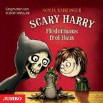 ISBN 9783833733543: Scary Harry. Fledermaus frei Haus