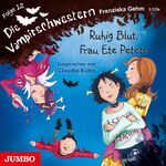 ISBN 9783833734724: Die Vampirschwestern 12. Ruhig Blut, Frau Ete Petete