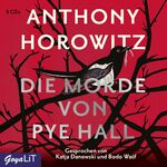 ISBN 9783833738739: Die Morde von Pye Hall Gesprochen von Katja Danowski und Bodo Wolf