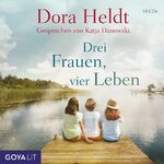 ISBN 9783833742606: Drei Frauen, vier Leben, 10 Audio-CD