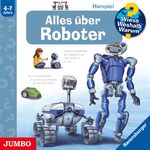 ISBN 9783833742729: Wieso? Weshalb? Warum? Alles über Roboter