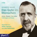 Heinrich Mann: Das Gute im Menschen (Spr Heinrich Mann: Das Gute im Menschen (Spr