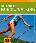 ISBN 9783833800337: Schlank mit Nordic Walking