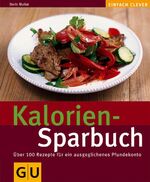 ISBN 9783833800764: Kalorien-Sparbuch