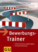 ISBN 9783833801495: Der GU Bewerbungs-Trainer