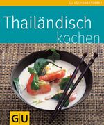 ISBN 9783833803178: Thailändisch kochen