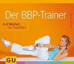 ISBN 9783833804069: BBP-Trainer, Der