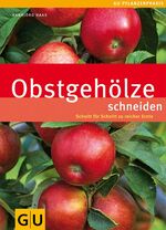 Hansjörg Haas: Obstgehölze schneiden