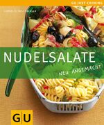 Nudelsalate (GU Just cooking) Trischberg Nudelsalate (GU Just cooking) Trischberg
