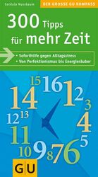 ISBN 9783833807039: 300 Tipps für mehr Zeit