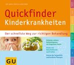 ISBN 9783833807480: Quickfinder Kinderkrankheiten: Der schnellste Weg zur richtigen Behandlung