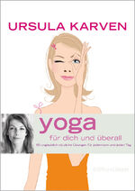 ISBN 9783833807626: Yoga für dich und überall