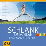 ISBN 9783833807633: Schlank im Schlaf. Der 4-Wochen-Power-Plan