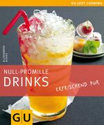 Null-Promille Drinks - Erfrischend pur