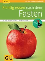 Hellmut Lützner: Richtig essen nach dem Hellmut Lützner: Richtig essen nach dem