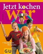 Jetzt kochen wir