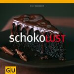 ISBN 9783833810534: Schokolust