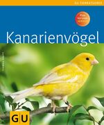 ISBN 9783833811692: Kanarienvögel Autor: Thomas Haupt. Fotogr.: Oliver Giel