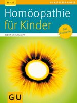 ISBN 9783833811753: Homöopathie für Kinder