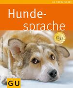 ISBN 9783833811951: Hundesprache (GU TierRatgeber)