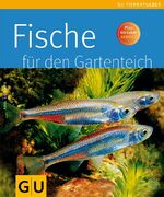 Fische für den Gartenteich - [plus GU-Leser-Service]