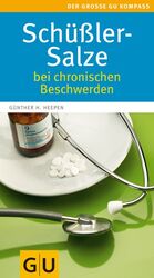 ISBN 9783833814068: Schüßler-Salze bei chronischen Beschwerden (GU Großer Kompass Gesundheit)