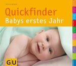 ISBN 9783833814105: Quickfinder Babys erstes Jahr