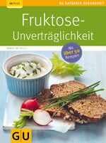 Fruktose-Unverträglichkeit