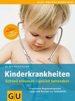 ISBN 9783833819865: Kinderkrankheiten - Schnell erkennen - gezielt behandeln