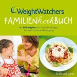 Familienkochbuch - [mit 60 Rezepten und vielen Praxistipps für mehr Spaß und Bewegung]