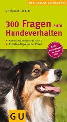 ISBN 9783833821813: 300 Fragen zum Hundeverhalten - Kompaktes Wissen von A - Z. Experten-Tipps aus der Praxis. Extra: Hundesprache auf einen Blick.