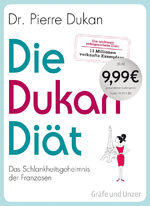 ISBN 9783833823718: Die Dukan DiÃ¤t - Das Schlankheitsgeheimnis der Franzosen