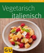 ISBN 9783833823923: Vegetarisch italienisch