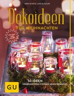 ISBN 9783833835933: Dekoideen für Weihnachten - 50 Ideen - überraschend einfach selbstgemacht. Button: Für Haus und Garten