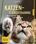 Katzen-Clickertraining – So klappt der Trick mit dem Klick