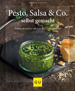 ISBN 9783833844300: Pesto, Salsa & Co. selbst gemacht - Einfache Rezepte für Würz- und Grillsaucen