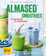 ISBN 9783833848933: Almased-Smoothies - Fit und schlank mit Powerdrinks